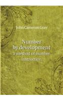 Number by Development a Method of Number Instruction