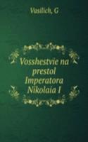 VOSSHESTVIE NA PRESTOL IMPERATORA NIKOL
