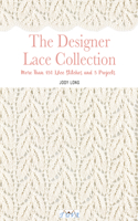The Designer Lace Collection