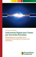 Instrumento Digital para Testes por Correntes Parasitas