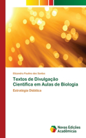 Textos de Divulgação Científica em Aulas de Biologia