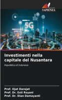 Investimenti nella capitale del Nusantara