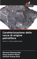 Caratterizzazione delle rocce di origine petrolifera