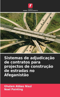 Sistemas de adjudicação de contratos para projectos de construção de estradas no Afeganistão