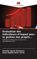 Évaluation des indicateurs d'impact pour la gestion des projets...