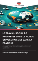 Le Travail Social 2.0 Progresse Dans Le Monde Universitaire Et Dans La Pratique