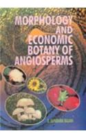 Morphology and Economic Botany of Angiosperms