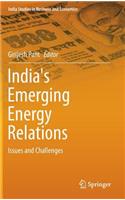 India's Emerging Energy Relations