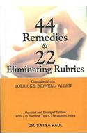 44 Remedies & 22 Eliminating Rubrics