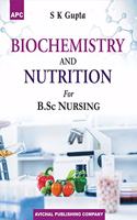 Biochemistry and Nutrition for B.Sc. Nursing