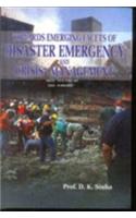 Towards Emerging Facets Of Disaster Emergency And Crisis-Management