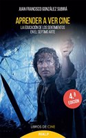 Aprender a ver cine: La educacion de los sentimientos en el septimo arte
