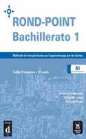 Rond-Point 1 Cahier d'exercices + CD Bachillerato