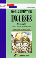 Poetas romanticos ingleses: Antologia (Spanish Edition)