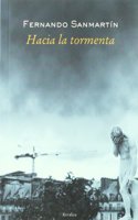 Hacia la tormenta (Carrachinas) (Spanish Edition)