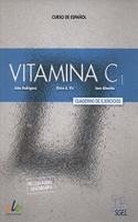 Vitamina C1: Level C1: Exercises book with free access to online audio: Curso de espanol: Cuaderno de Ejercicios