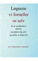 Løgnene vi fortæller os selv