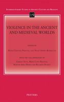 Violence in the Ancient and Medieval Worlds