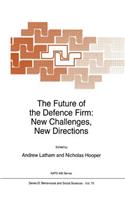 Future of the Defence Firm: New Challenges, New Directions