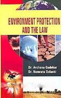 ENVIRONMENT PROTECTION AND THE LAW