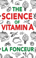 Science of Vitamin A