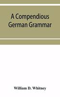 compendious German grammar