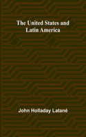 United States and Latin America