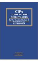 C.I.P.A. Guide to the Patents Acts, 6/e