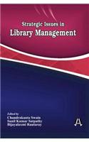 Strategic Issues In Library Management