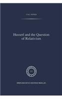 Husserl and the Question of Relativism