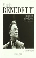 MARIO BENEDETTI. Poemas revelados. Un hombre en imagenes y palabras. Distribuye Ed. Losada