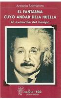 El Fantasma Cuyo Andar Deja Huella