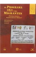 El Programa 3x1 Para Migrantes