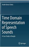 Time Domain Representation of Speech Sounds