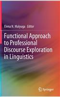 Functional Approach to Professional Discourse Exploration in Linguistics