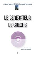 générateur de gréons