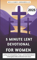 5 Minute Lent Devotional for Women 2025