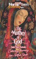 Mother of god - Saint Mary Portraits, Colorful journey for Artful Souls