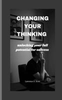 Changing Your Thinking