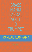 Brass Mania Pardal Vol,1 D Trumpet