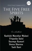 The Five Free Spirits