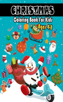 Christmas Coloring Book For Kids Ages 4-8: 50 Beautiful Pages to Color with Santa Claus, Reindeer, Christmas Tree, Snowmen & More!