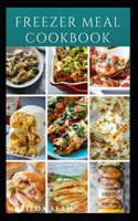 Freezer Meal Cookbook