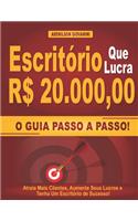 Escritório que lucra R$ 20.000,00