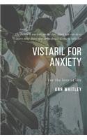 Vistaril For Anxiety: Step by Step Handbook for Individuals suffering from Anxiety