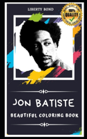 Jon Batiste Beautiful Coloring Book: Stress Relieving Adult Coloring Book for All Ages