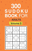 300 Sudoku Book for Adults Volume 5