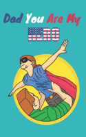Dad You Are My Hero: My First Toddler Coloring Book: Fun with Numbers, Letters, Shapes, Colors, and Animals! (Kids coloring activity books)
