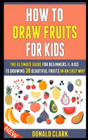 How To Draw Fruits For Kids