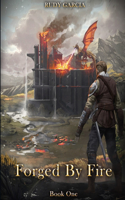 Forged by Fire
